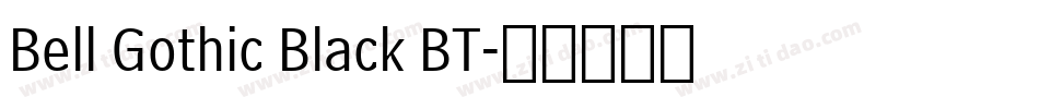 Bell Gothic Black BT字体转换